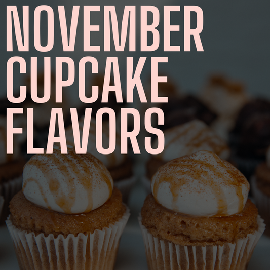 November Cupcakes - Only available for orders picking up in November