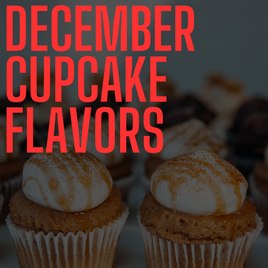 December Cupcakes - Only available for orders picking up in December
