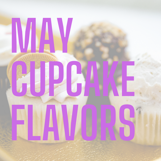 May Cupcakes - (May Menu) Only available for orders picking up in May