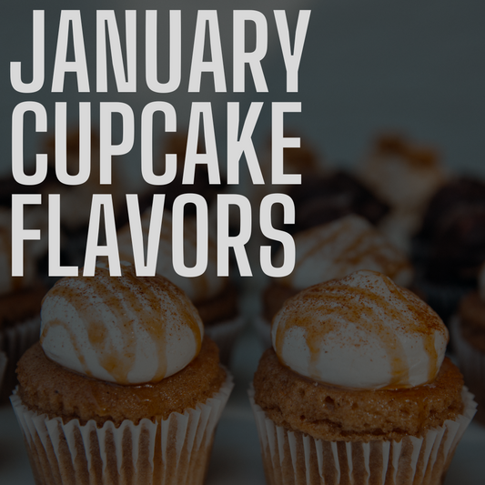 January Cupcakes - Only available for orders picking up in January