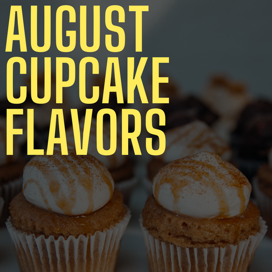 August Cupcakes - Only available for orders picking up in August